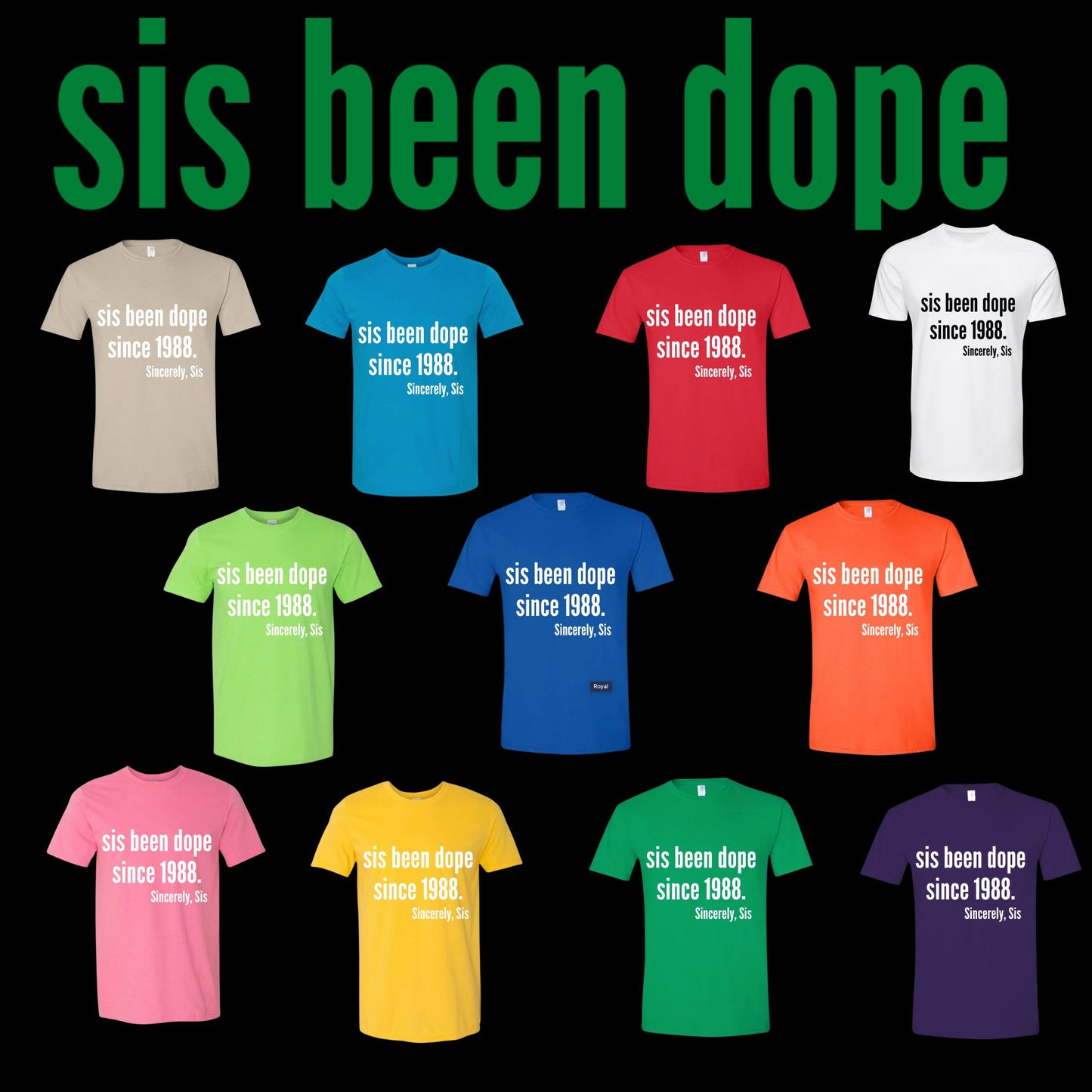 Dope Sis T-shirt
