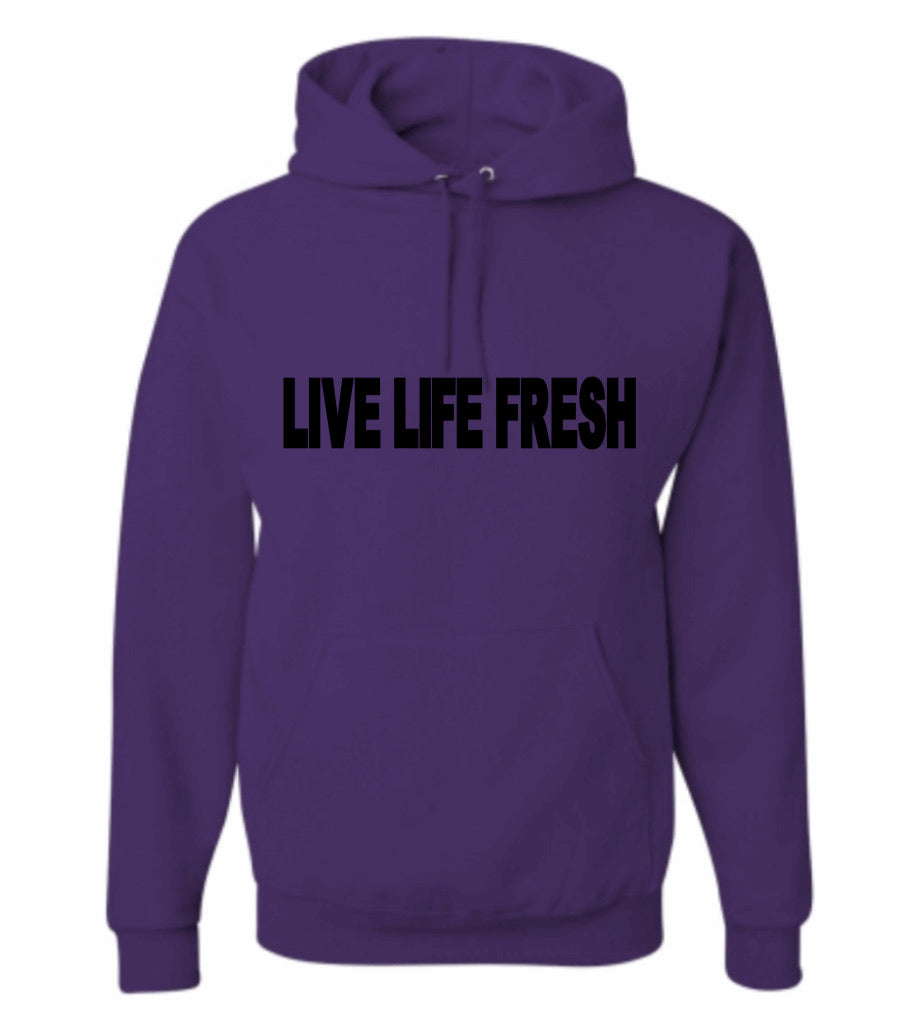 Fresh Hoodie – Live Life Fresh Apparel